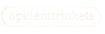 opulenttrinkets